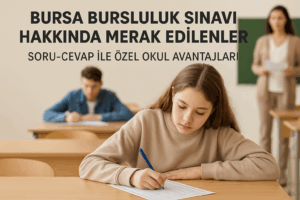bursa-bursluluk-sinavi-hakkinda-merak-edilenler-soru-cevap