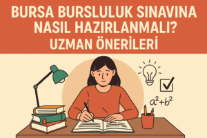 bursa-bursluluk-sinavina-nasil-hazirlanmali-uzman-onerileri